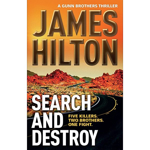 Search and Destroy, James Hilton