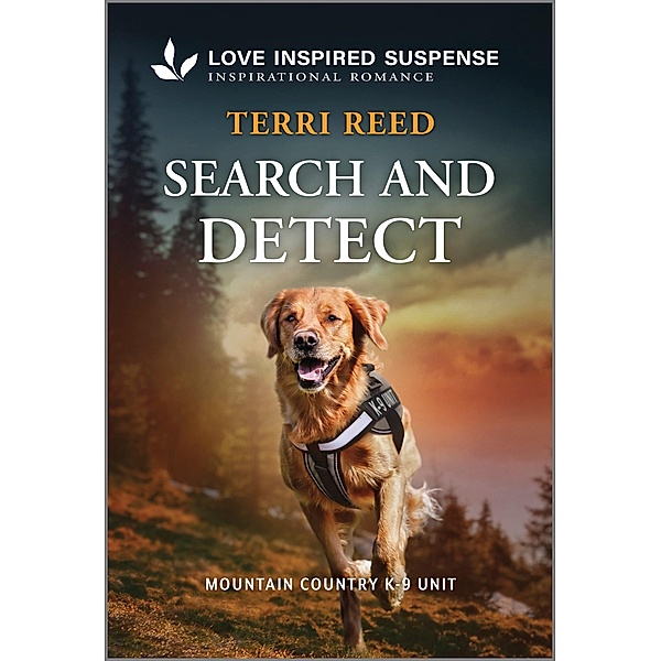 Search and Detect / Mountain Country K-9 Unit Bd.8, Terri Reed