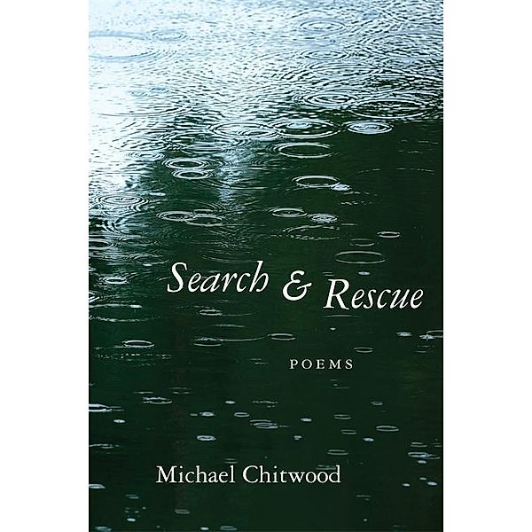 Search and Rescue, Michael Chitwood