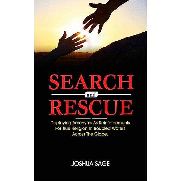 Search and Rescue, Joshua Sage