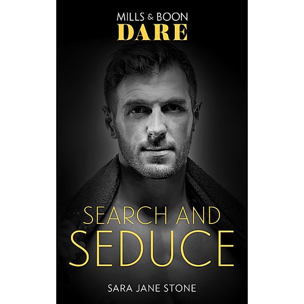 Search And Seduce (Mills & Boon Blaze) (Uniformly Hot!, Book 59) / Mills & Boon Blaze, Sara Jane Stone