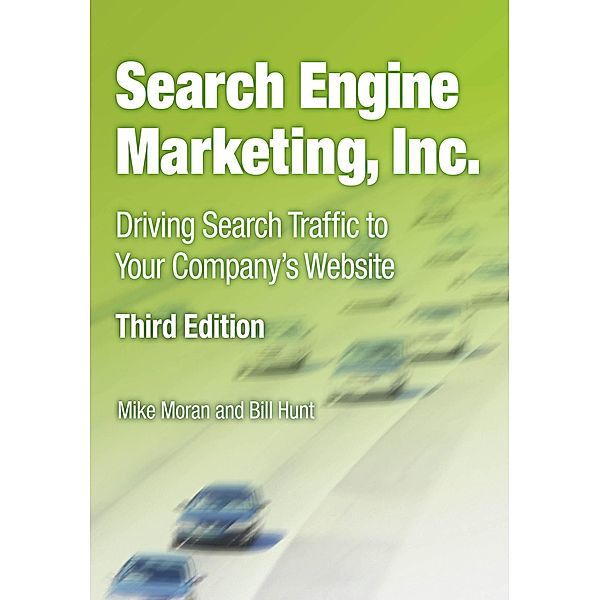 Search Engine Marketing, Inc., Moran Mike, Hunt Bill