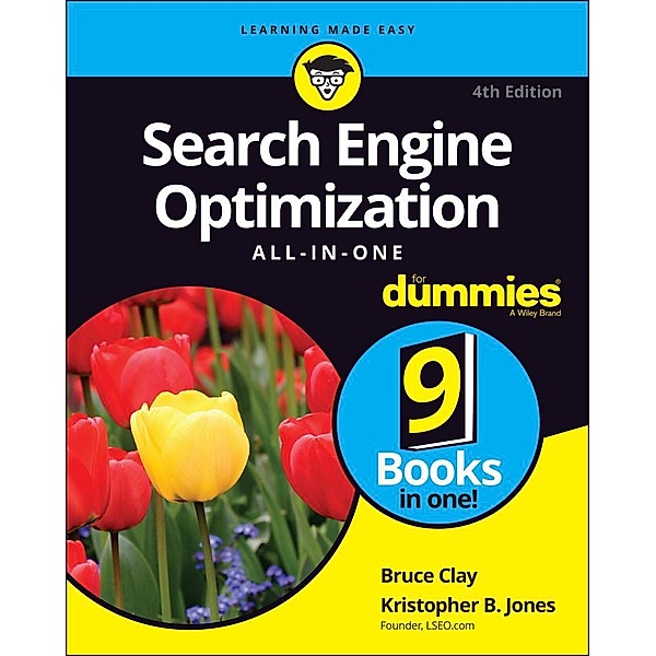 Search Engine Optimization All-in-One For Dummies, Bruce Clay, Kristopher B. Jones