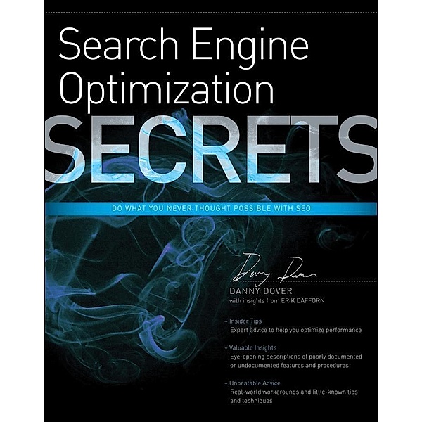 Search Engine Optimization (SEO) Secrets / Secrets, Danny Dover, Erik Dafforn