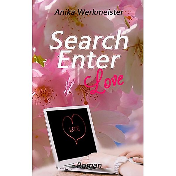 Search Enter Love, Anika Werkmeister