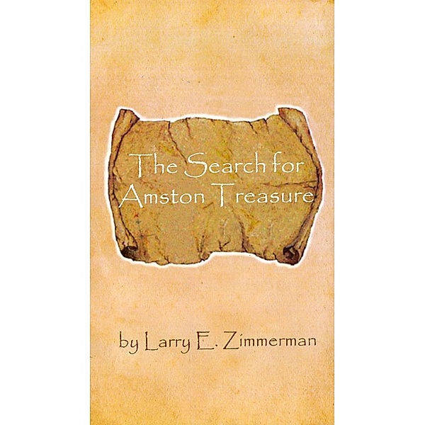 Search for Amston Treasure / Larry Zimmerman, Larry Zimmerman