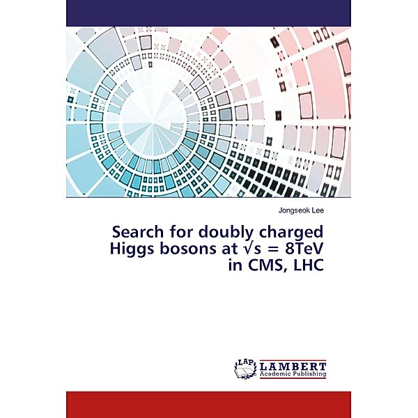 Search for doubly charged Higgs bosons at's = 8TeV in CMS, LHC, Jongseok Lee