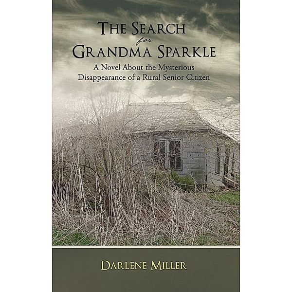 Search for Grandma Sparkle, Darlene Miller