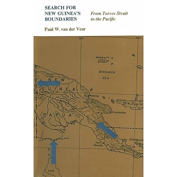 Search for New Guinea's Boundaries, Paul W. van der Veur