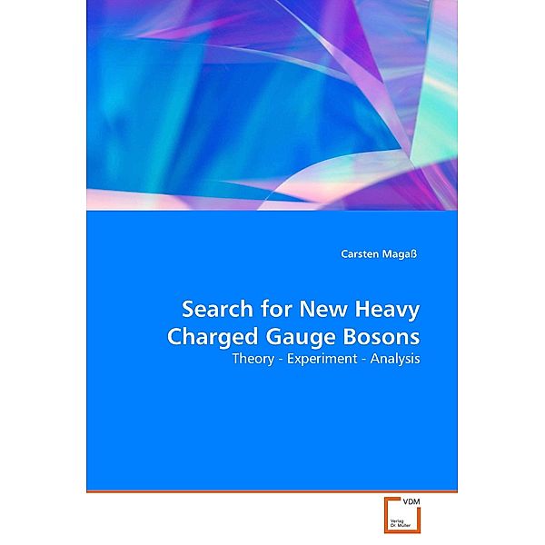 Search for New Heavy Charged Gauge Bosons, Carsten Magaß