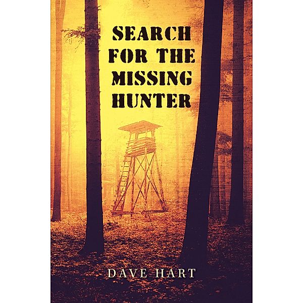 Search for the Missing Hunter, Dave Hart