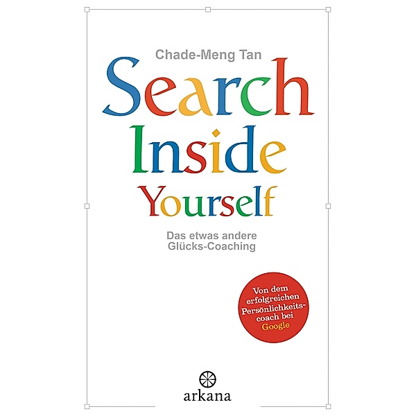 Search Inside Yourself, Chade-Meng Tan