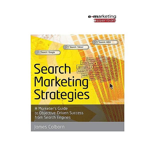 Search Marketing Strategies, James Colborn