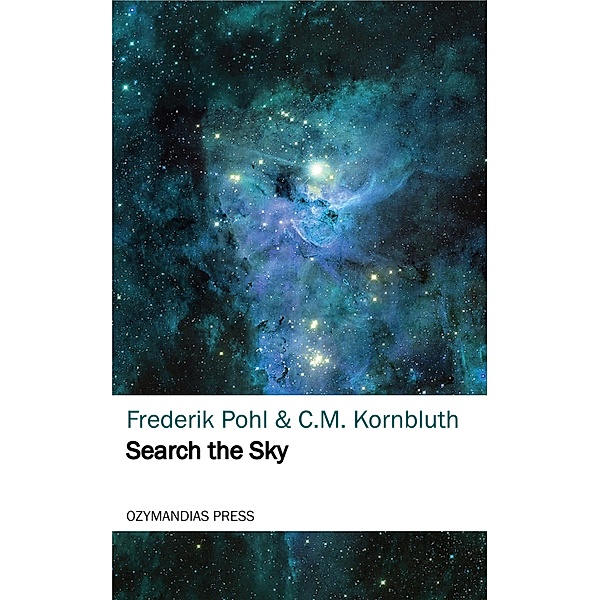 Search the Sky, Frederik Pohl, C. M. Kornbluth