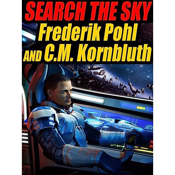 Search the Sky, Frederik Pohl, C. M. Kornbluth