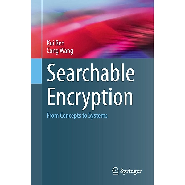 Searchable Encryption / Wireless Networks, Kui Ren, Cong Wang