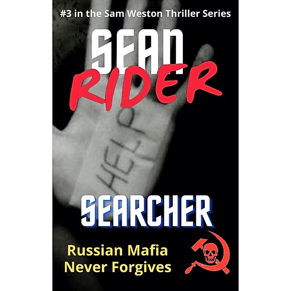 Searcher (Sam Weston Thriller Series) / Sam Weston Thriller Series, Sean Rider