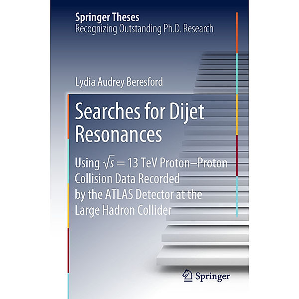 Searches for Dijet Resonances, Lydia Audrey Beresford