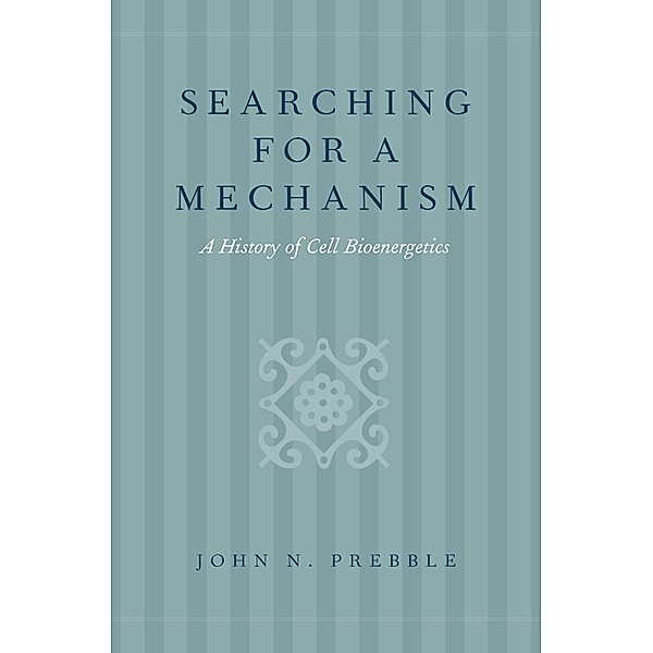 Searching for a Mechanism, John N. Prebble