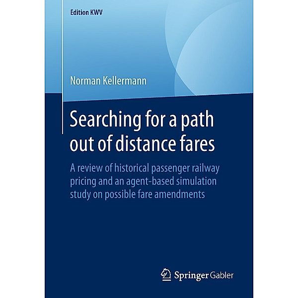 Searching for a path out of distance fares / Edition KWV, Norman Kellermann