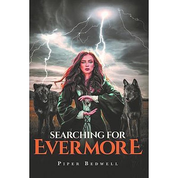 Searching for Evermore, Piper Bedwell