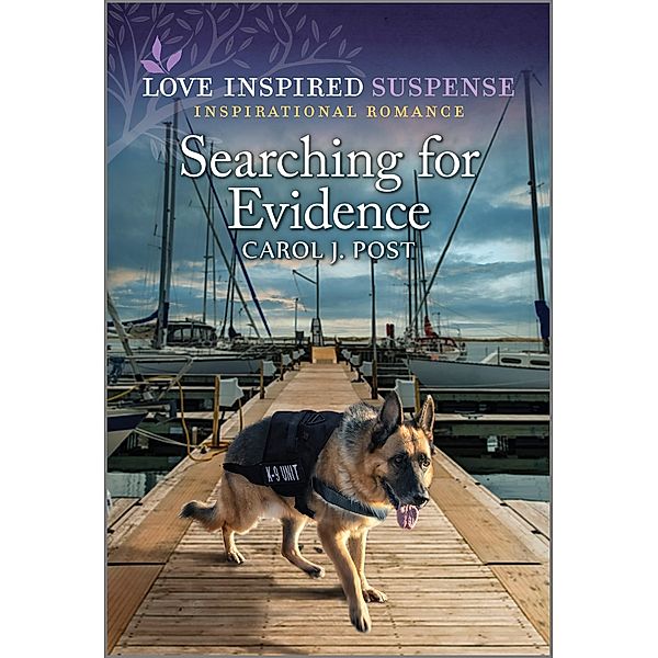 Searching for Evidence / Canine Defense Bd.1, Carol J. Post