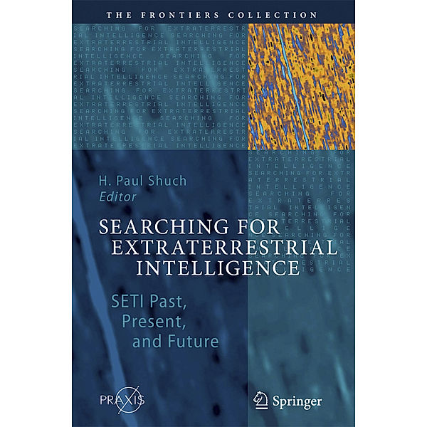 Searching for Extraterrestrial Intelligence, H. Paul Shuch