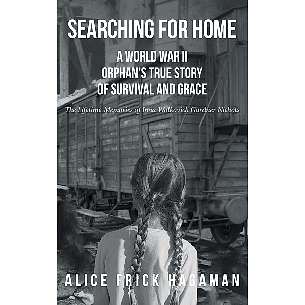 Searching for Home, Alice Frick Hagaman