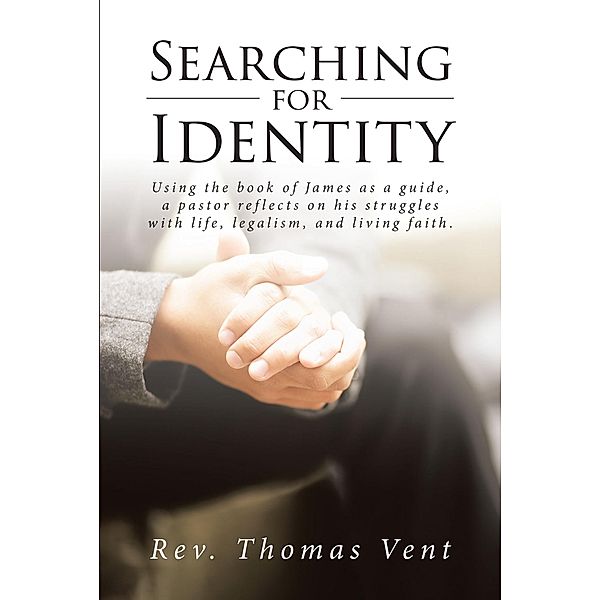 Searching for Identity, Rev. Thomas Vent