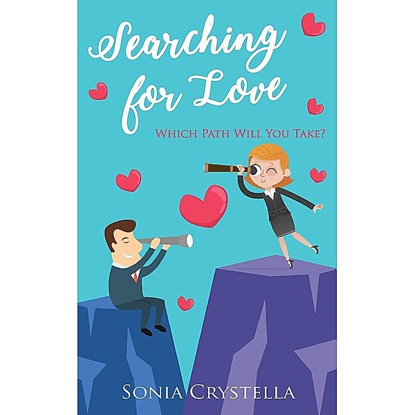 Searching For Love, Sonia Crystella