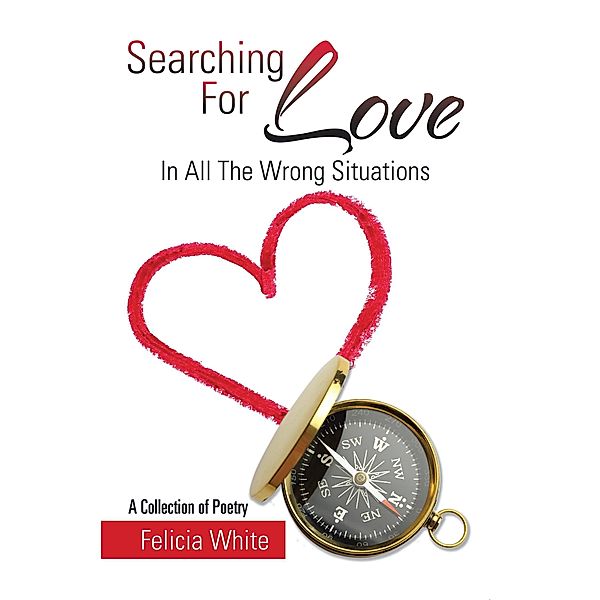 Searching for Love, Felicia White