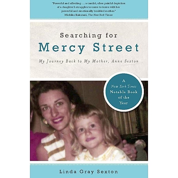 Searching for Mercy Street, Linda Gray Sexton