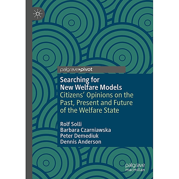 Searching for New Welfare Models, Rolf Solli, Barbara Czarniawska, Peter Demediuk, Dennis Anderson