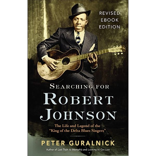 Searching for Robert Johnson, Peter Guralnick