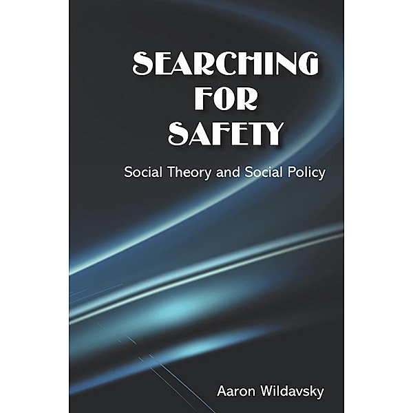 Searching for Safety, Aaron Wildavsky