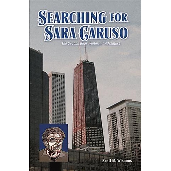 Searching for Sara Caruso, Brett M. Wiscons