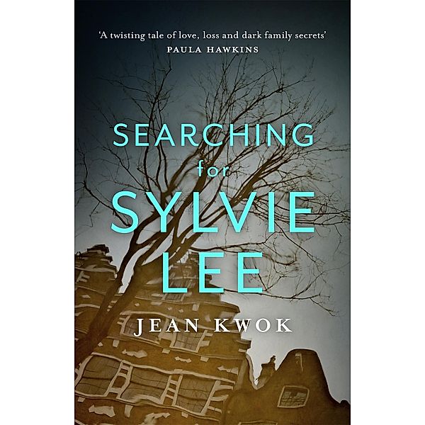 Searching for Sylvie Lee, Jean Kwok