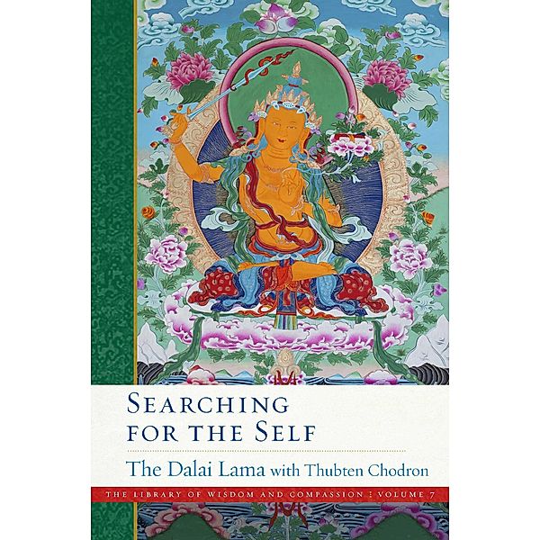 Searching for the Self, Dalai Lama, Thubten Chodron