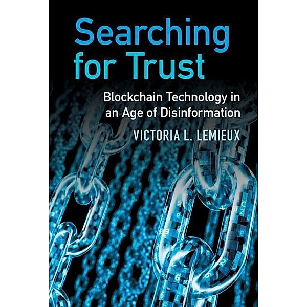 Searching for Trust, Victoria L. Lemieux