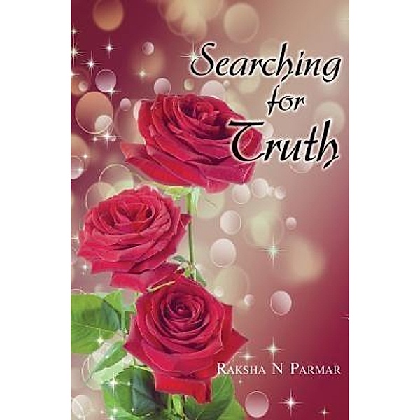 Searching for Truth / TOPLINK PUBLISHING, LLC, Raksha Parmar