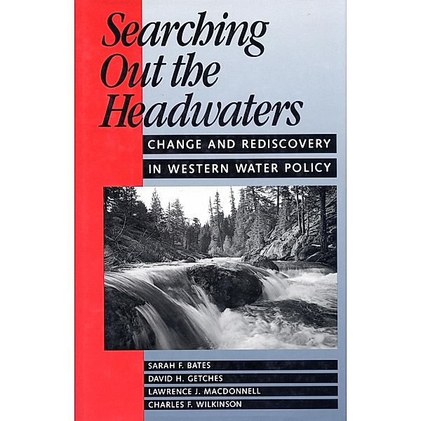 Searching Out the Headwaters, Sarah F. Bates