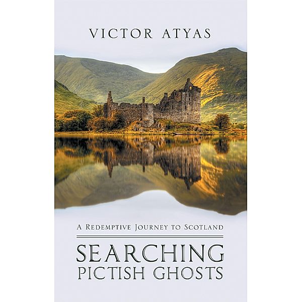 Searching Pictish Ghosts:, Victor Atyas