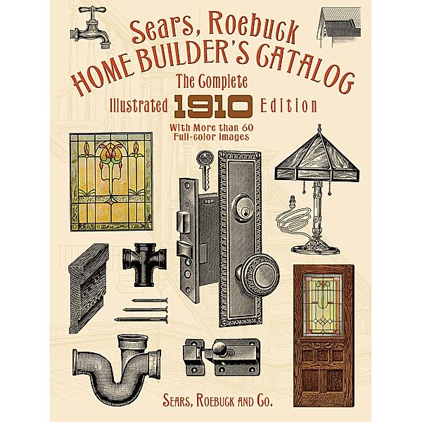 Sears, Roebuck Home Builder's Catalog, Roebuck and Co. Sears