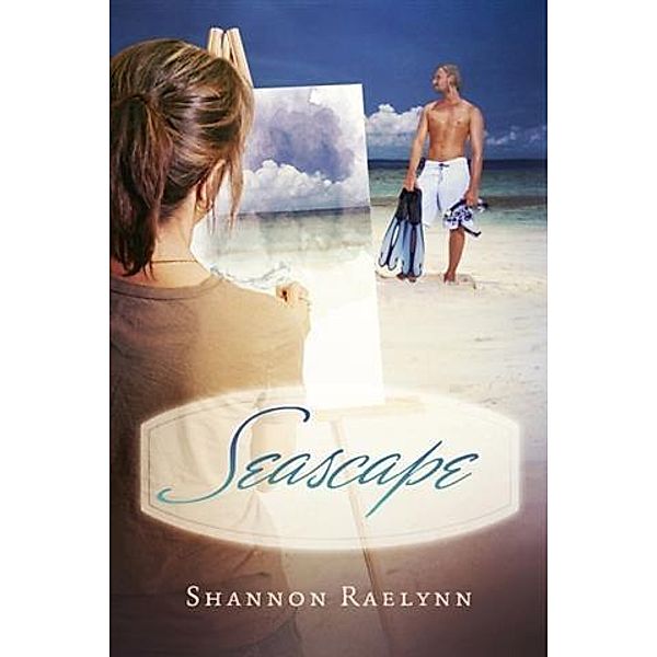 Seascape, Shannon Raelynn