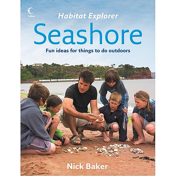 Seashore / Habitat Explorer, Nick Baker