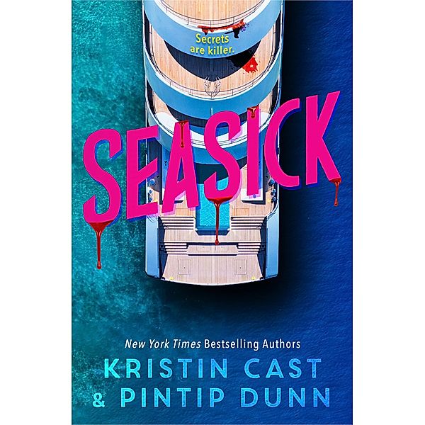 Seasick, Kristin Cast, Pintip Dunn