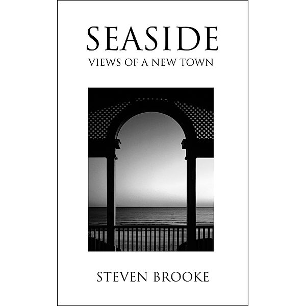 Seaside, Steven Brooke