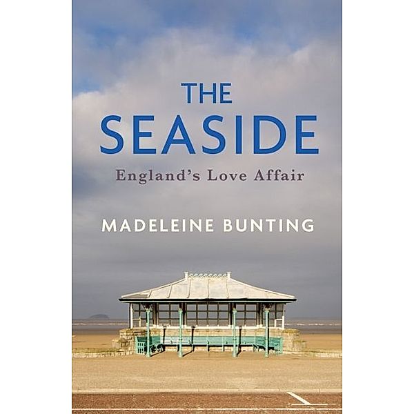 Seaside, Madeleine Bunting