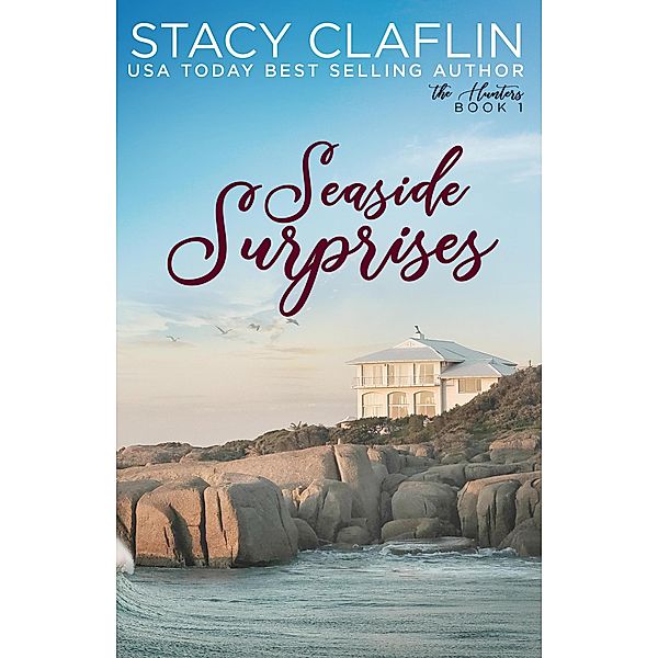 Seaside Surprises (The Hunters, #1) / The Hunters, Stacy Claflin