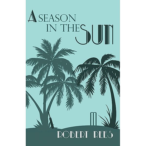 Season in the Sun, Robert Rees